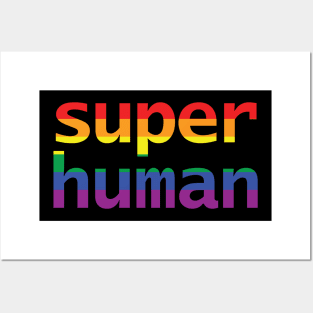 Pride Super Human Posters and Art